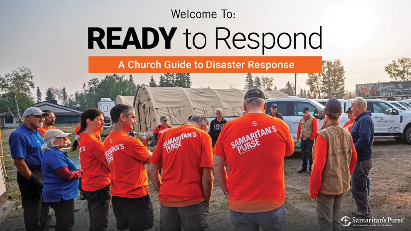 Samaritan’s Purse Canadian Disaster Relief volunteers serving together